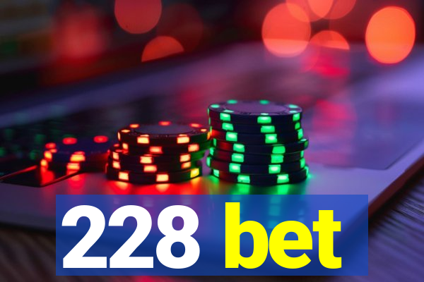 228 bet